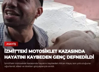 İzmit’teki Motosiklet Kazasında Hayatını Kaybeden Genç Defnedildi