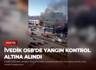 İvedik OSB’de Yangın Kontrol Altına Alındı